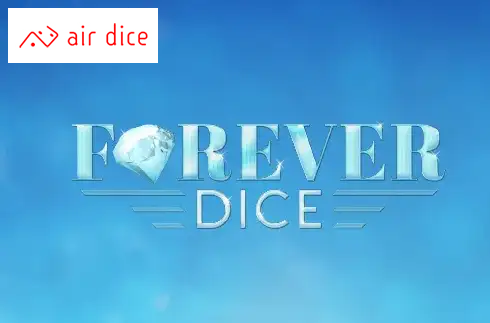 Forever Dice